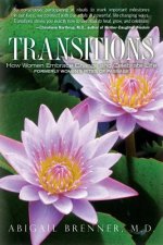 Transitions: How Women Embrace Change and Celebrate Life