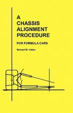 A Chassis Alignment Procedure: For Formula Cars