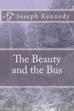 The Beauty and the Bus