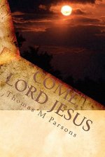 Come, Lord Jesus: Understanding Revelation