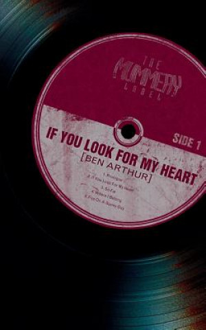 If You Look for My Heart