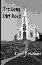 The Long Dirt Road