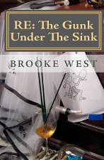 Re: The Gunk Under The Sink