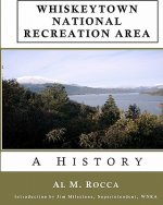 Whiskeytown National Recreation Area: A History