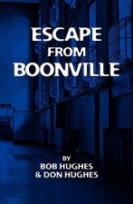 Escape from Boonville: The Real Prison Break