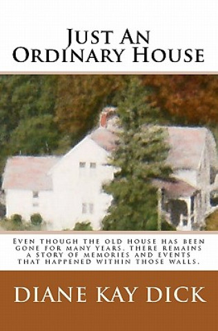 Just An Ordinary House