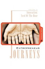 Entrepreneur Journeys: Innovation: Need Of the Hour