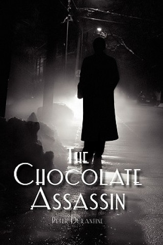 The Chocolate Assassin