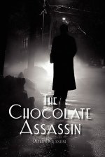 The Chocolate Assassin