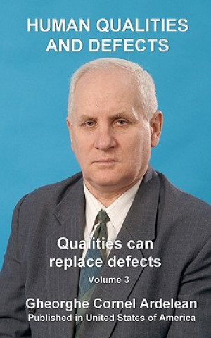 Human qualities and defects: Qualities can replace defects