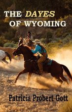 DAYES of Wyoming
