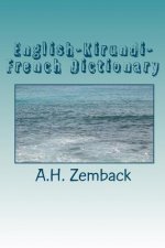 English-Kirundi-French Dictionary: Kirundi-English-French