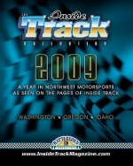 The Inside Track Collection 2009: A Year In Northwest Motorsports As Seen On The Pages Of Inside Track