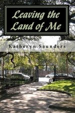 Leaving the Land of Me: The Little Things Do Matter