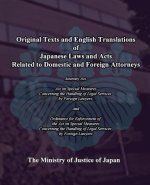 Original Texts and English Translations of Japanese Laws and Acts Related to Domestic and Foreign Attorneys: Act on SpecialMeasures concerning the Han