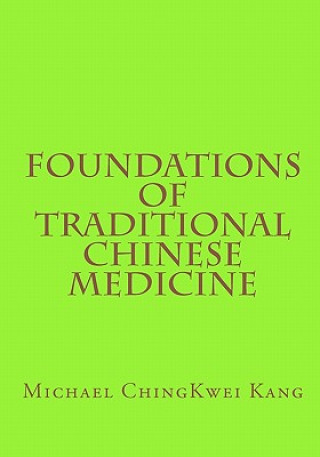 Foundations of Traditional Chinese Medicine