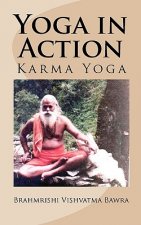 Yoga in Action: Karma Yoga