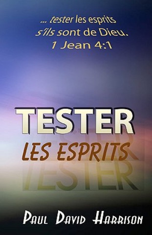 Tester Les Esprits