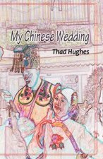 My Chinese Wedding