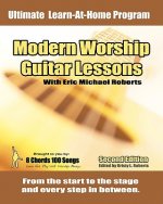 Modern Worship Guitar Lessons: Second Edition Private Lesson Sessions Course Book