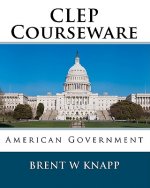 CLEP Courseware: American Government