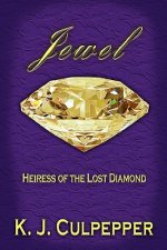 Jewel: Heiress of the Lost Diamond