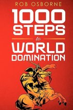 1000 Steps To World Domination