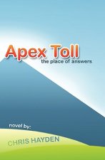 Apex Toll: The Place of Answers