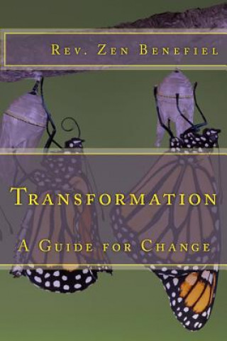 Transformation: A Guide for Change