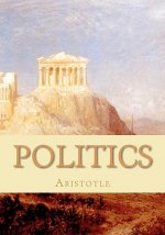 Politics: A Treatise on Government