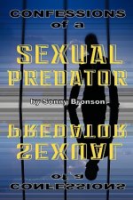 Confessions of a Sexual Predator