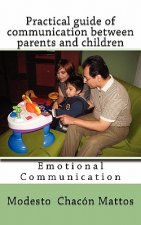 Practical guide of communication between parents and children: Emotional Communication