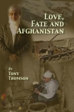 Love, Fate and Afghanistan