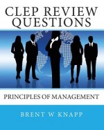 CLEP Review Questions - Principles of Management