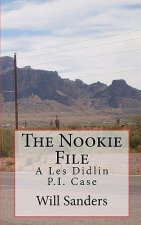 The Nookie File: A Les Didlin P.I. Case