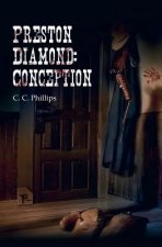 Preston Diamond: Conception