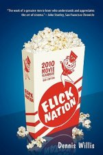 Flick Nation: 2010 Movie Yearbook - 2nd Edition