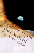 Stories from our world
