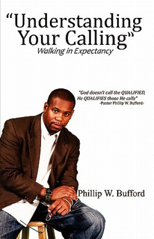 Understanding Your Calling: Walking in Expectancy