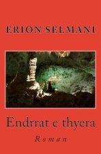 Endrrat E Thyera: Roman