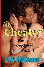 The Cheater: Bonus story: Corruption of an Innocent Girl