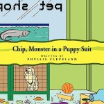 Chip, Monster in a Puppy Suit