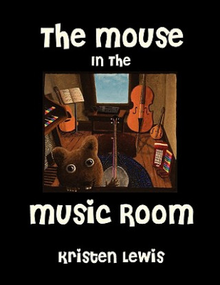 Mouse in the Music Room