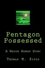 Pentagon Possessed: A Neocon Horror Story