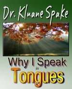 Why I Speak In Tongues: Learn How & Why