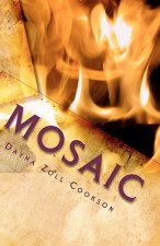 Mosaic: A collection of poems about my life