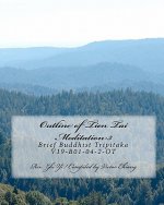 Outline of Tien Tai Meditation-3: Brief Buddhist Tripitaka V19-B01-04-2-OT