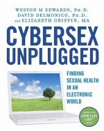 Cybersex Unplugged: Finding Sexual Health in an Electronic World
