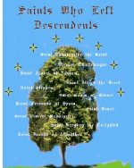 Saints Who Left Descendents: And Their Ancestry