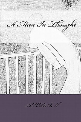A Man In Thought